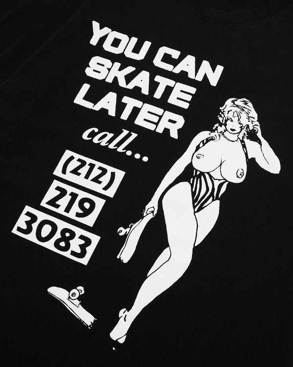 Skate Later T-Shirt